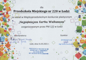 Dyplom dla Przedszkola Miejskiego 220 w Łodzi za udział w Międzyprzedszkolnym konkursie plastycznym "Najpiekniejsza kartka Wielkanocna"